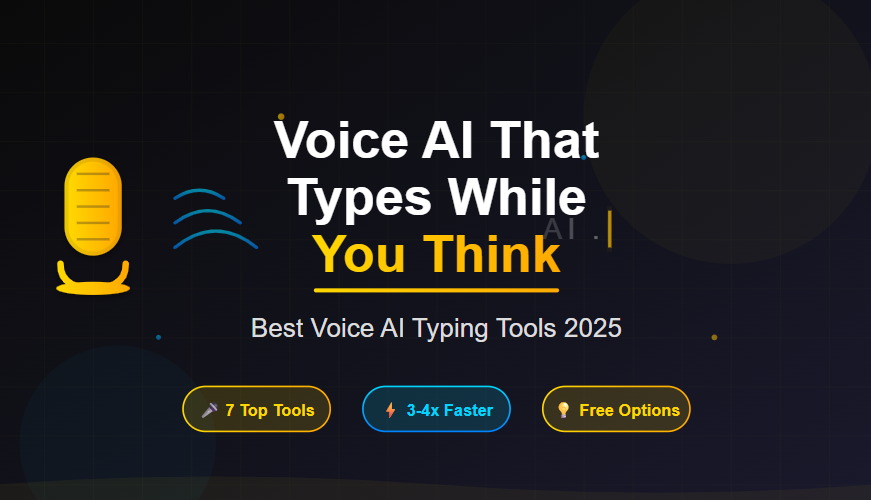 Voice AI That Types While You Think: Best Tools 2025 voice typing speech-to-text