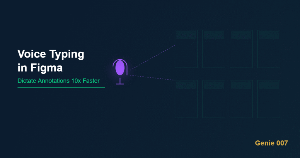 voice typing for figma dictate annotations speech to text design 2026